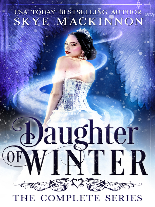 Title details for Daughter of Winter Box Set by Skye MacKinnon - Wait list